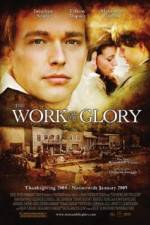 Watch The Work and the Glory Moviesjoy