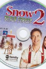 Watch Snow 2 Brain Freeze Moviesjoy