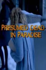 Watch Presumed Dead in Paradise Moviesjoy