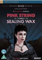 Watch Pink String and Sealing Wax Moviesjoy