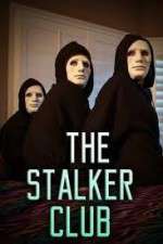 Watch The Stalker Club Moviesjoy