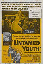 Watch Untamed Youth Moviesjoy