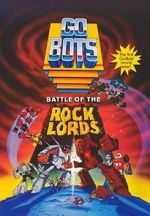Watch GoBots: Battle of the Rock Lords Moviesjoy