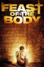 Watch Feast of the Body Moviesjoy