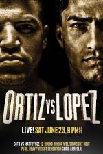 Watch Victor Ortiz vs Josesito Lopez Moviesjoy