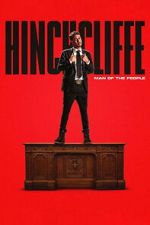 Watch Tony Hinchcliffe: Man of the People Moviesjoy