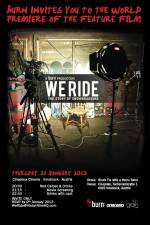 Watch We Ride: The Story of Snowboarding Moviesjoy