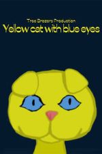 Watch Yellow Cat with Blue Eyes Moviesjoy