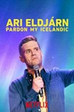 Watch Ari Eldjárn: Pardon My Icelandic Moviesjoy