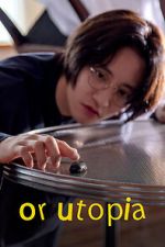 Watch Or Utopia Moviesjoy