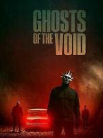 Watch Ghosts of the Void Moviesjoy