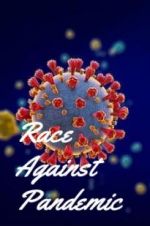 Watch Race Against Pandemic Moviesjoy