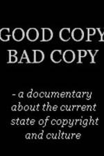 Watch Good Copy Bad Copy Moviesjoy