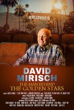 Watch David Mirisch, the Man Behind the Golden Stars Moviesjoy