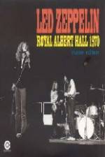 Watch Led Zeppelin - Live Royal Albert Hall 1970 Moviesjoy