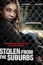Watch Stolen from Suburbia Moviesjoy