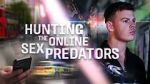 Watch Hunting the Online Sex Predators (TV Special 2025) Moviesjoy
