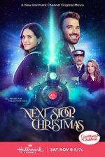Watch Next Stop, Christmas Moviesjoy