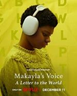 Watch Makayla\'s Voice: A Letter to the World (Short 2024) Moviesjoy