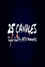 Watch 25 Candles: Taylor Swift’s MTV Moments Moviesjoy
