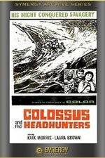 Watch Colossus and the Headhunters Moviesjoy