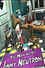 Watch The Making of Jimmy Neutron Moviesjoy