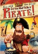Watch So You Want to Be a Pirate! Moviesjoy