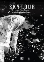Watch Sky Tour: The Movie Moviesjoy