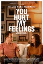 Watch You Hurt My Feelings Moviesjoy