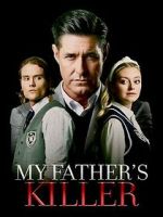 Watch My Father\'s Killer Moviesjoy