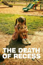Watch The Death of Recess Moviesjoy