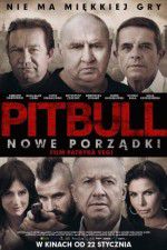 Watch Pitbull. New orders Moviesjoy