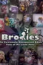 Watch Bronies: The Extremely Unexpected Adult Fans of My Little Pony Moviesjoy