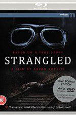 Watch Strangled Moviesjoy