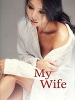 Watch My Wife Moviesjoy