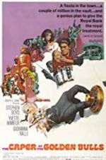 Watch The Caper of the Golden Bulls Moviesjoy