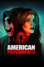 Watch American Psychopath Moviesjoy