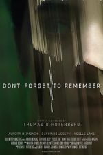Watch Don\'t Forget to Remember Moviesjoy