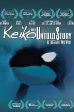 Watch Keiko the Untold Story of the Star of Free Willy Moviesjoy