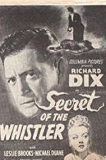 Watch The Secret of the Whistler Moviesjoy