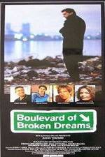 Watch Boulevard of Broken Dreams Moviesjoy