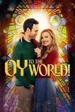 Watch Oy to the World! Moviesjoy