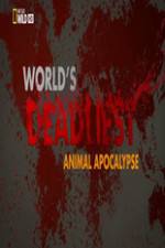 Watch Worlds Deadliest... Animal Apocalypse Moviesjoy