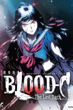 Watch Blood-C: The Last Dark Moviesjoy