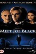 Watch Meet Joe Black Moviesjoy