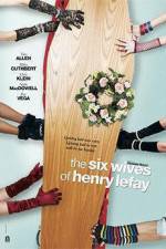 Watch The Six Wives of Henry Lefay Moviesjoy
