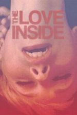 Watch The Love Inside Moviesjoy