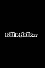 Watch Kill's Hollow Moviesjoy