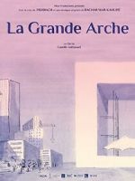 Watch La Grande Arche (Short 2023) Moviesjoy