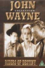 Watch Riders of Destiny Moviesjoy